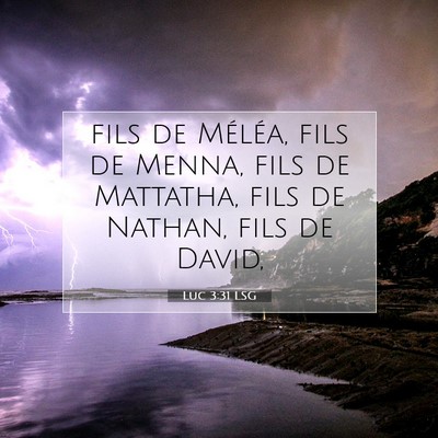 Luc 3:31 Verset biblique expliqué