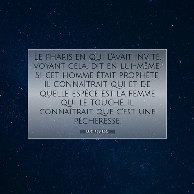 Luc 7:39 Verset biblique expliqué