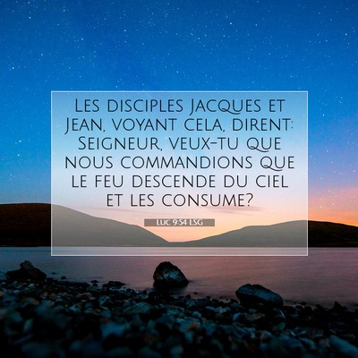 Luc 9:54 Verset biblique expliqué