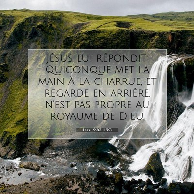Luc 9:62 Verset biblique expliqué