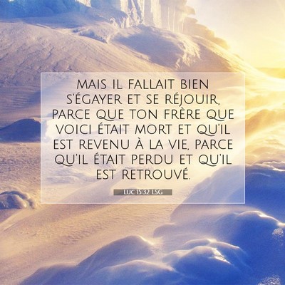 Luc 15:32 Verset biblique expliqué
