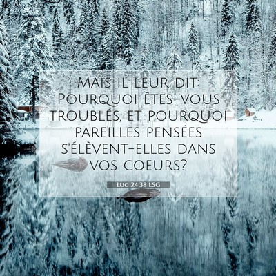 Luc 24:38 Verset biblique expliqué