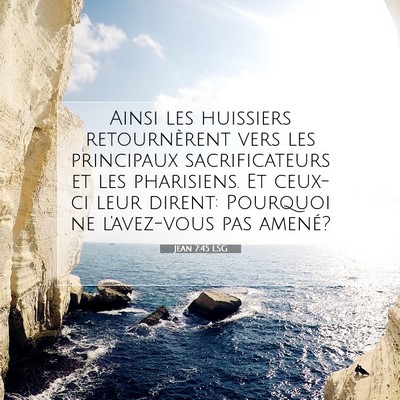 Jean 7:45 LSG Image du verset biblique