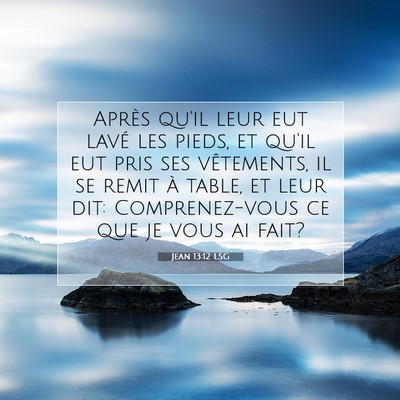 Jean 13:12 LSG Image du verset biblique