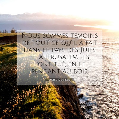 Actes 10:39 Verset biblique expliqué