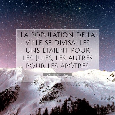 Actes 14:4 Verset biblique expliqué