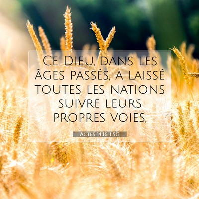 Actes 14:16 Verset biblique expliqué
