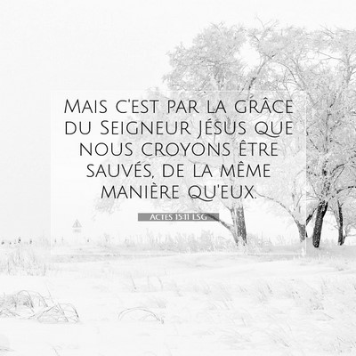 Actes 15:11 Verset biblique expliqué