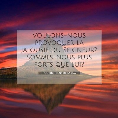 1 Corinthiens 10:22 LSG Image du verset biblique