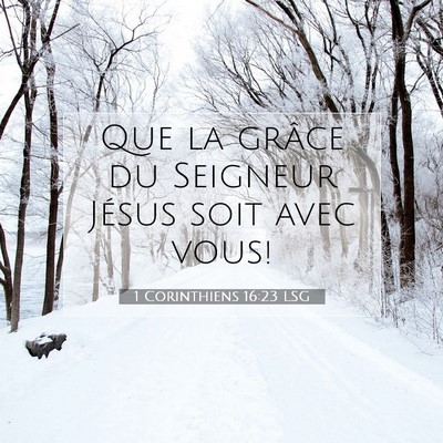1 Corinthiens 16:23 LSG Image du verset biblique