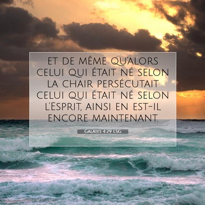 Galates 4:29 LSG Image du verset biblique