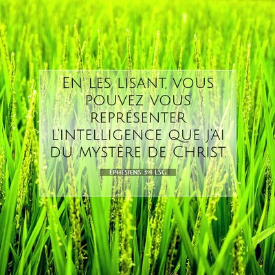 Éphésiens 3:4 LSG Image du verset biblique