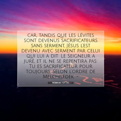 Hébreux 7:21 LSG Image du verset biblique
