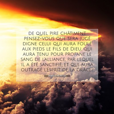 Hébreux 10:29 LSG Image du verset biblique