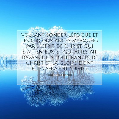 1 Pierre 1:11 LSG Image du verset biblique