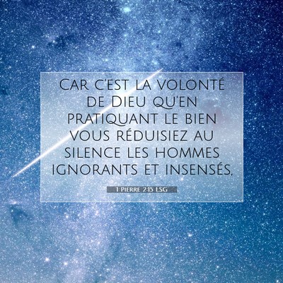 1 Pierre 2:15 LSG Image du verset biblique