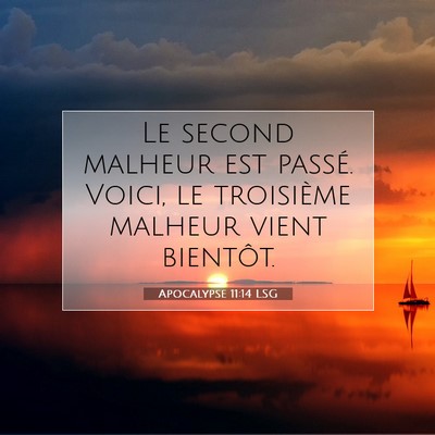 Apocalypse 11:14 LSG Image du verset biblique